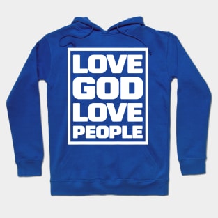 Love God Love People 1 Hoodie